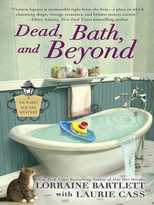 Title details for Dead, Bath, and Beyond by Lorraine Bartlett - Available